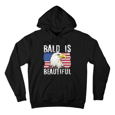 Bald Is Beautiful 4th of July Independence Day Bald Eagle Hoodie