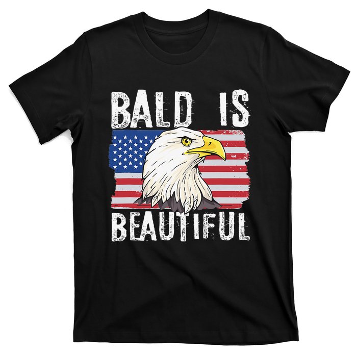 Bald Is Beautiful 4th of July Independence Day Bald Eagle T-Shirt