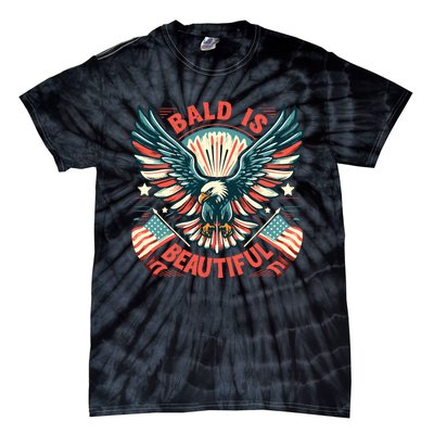 Bald Is Beautiful 4th Of July Independence Day America Eagle Tie-Dye T-Shirt