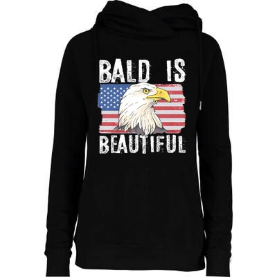 Bald Is Beautiful 4th Of July Independence Day Bald Eagle Womens Funnel Neck Pullover Hood