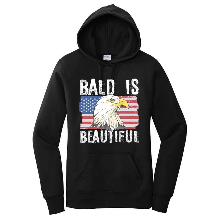 Bald Is Beautiful 4th Of July Independence Day Bald Eagle Women's Pullover Hoodie