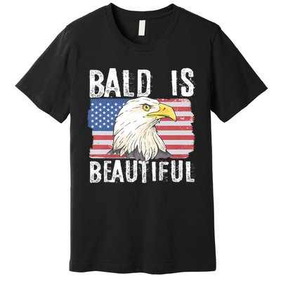 Bald Is Beautiful 4th Of July Independence Day Bald Eagle Premium T-Shirt