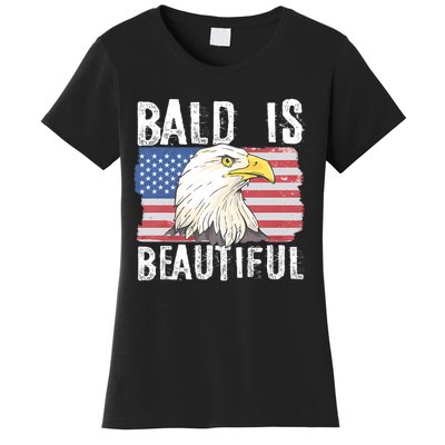 Bald Is Beautiful 4th Of July Independence Day Bald Eagle Women's T-Shirt