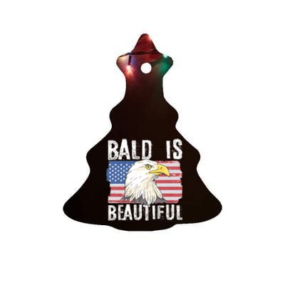 Bald Is Beautiful 4th Of July Independence Day Bald Eagle Ceramic Tree Ornament