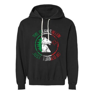 Best Italian Birthday Shirts 80th Birthday Gifts For Men Garment-Dyed Fleece Hoodie