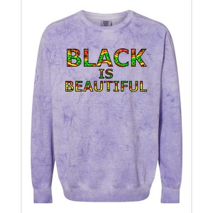 Black Is Beautiful Black History Month Proud Gift Colorblast Crewneck Sweatshirt