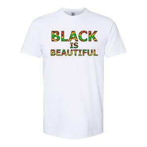 Black Is Beautiful Black History Month Proud Gift Softstyle CVC T-Shirt