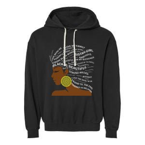 Black Is Beautiful Words In Natural Hair Afro Black Woman Garment-Dyed Fleece Hoodie