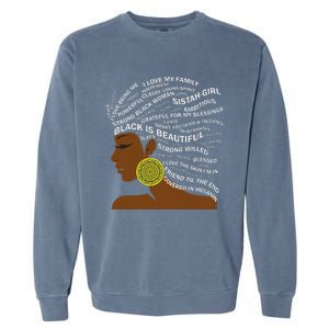 Black Is Beautiful Words In Natural Hair Afro Black Woman Garment-Dyed Sweatshirt