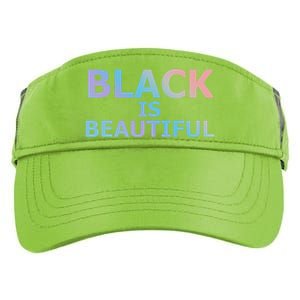 Black Is Beautiful Black History Month Proud Gift Adult Drive Performance Visor