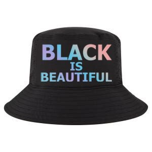 Black Is Beautiful Black History Month Proud Gift Cool Comfort Performance Bucket Hat