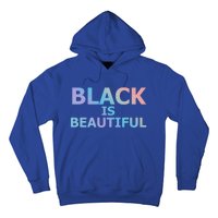 Black Is Beautiful Black History Month Proud Gift Hoodie