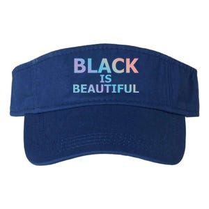 Black Is Beautiful Black History Month Proud Gift Valucap Bio-Washed Visor