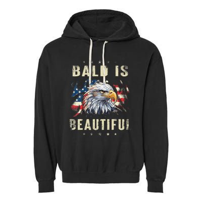 Bald Is Beautiful 4th Of July Independence Day America Garment-Dyed Fleece Hoodie