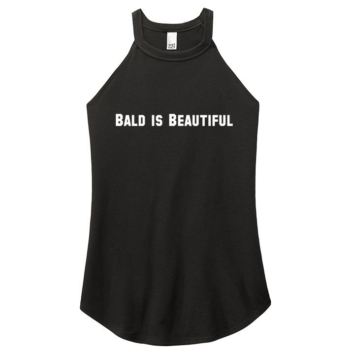 Bald Is Beautiful Black Gift Women's Perfect Tri Rocker Tank