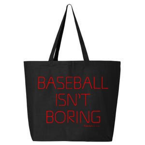 Baseball IsnT Boring 25L Jumbo Tote