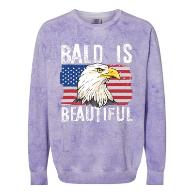 Bald Is Beautiful 4th Of July Independence Day Bald Eagle Colorblast Crewneck Sweatshirt