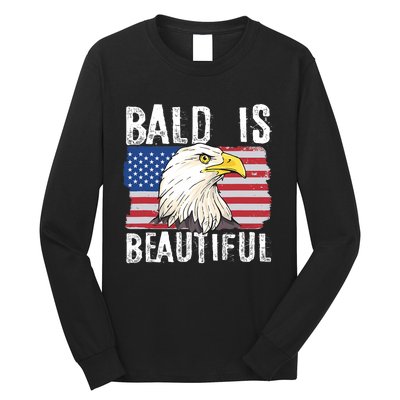 Bald Is Beautiful 4th Of July Independence Day Bald Eagle Long Sleeve Shirt