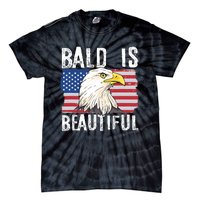 Bald Is Beautiful 4th Of July Independence Day Bald Eagle Tie-Dye T-Shirt