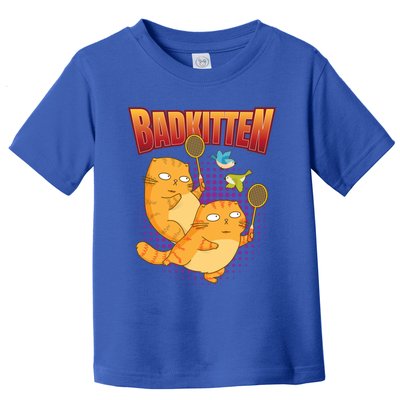 Badminton I Badkitten Cat I Badminton Racket Shuttlecock Gift Toddler T-Shirt