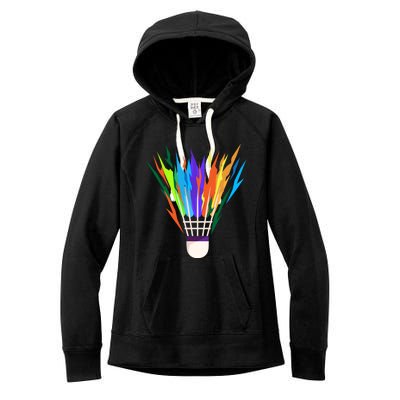 Badminton I Badminton Ball I Badminton Racket Shuttlecock Great Gift Women's Fleece Hoodie