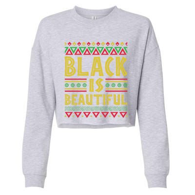 Black Is Beautiful Happy Kwanzaa Celebration Holiday Gift Cropped Pullover Crew