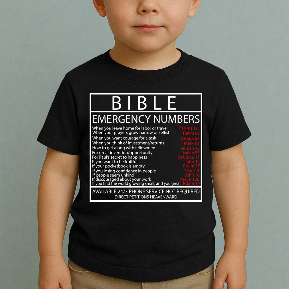 Bible Emergency Hotline Numbers Toddler T-Shirt