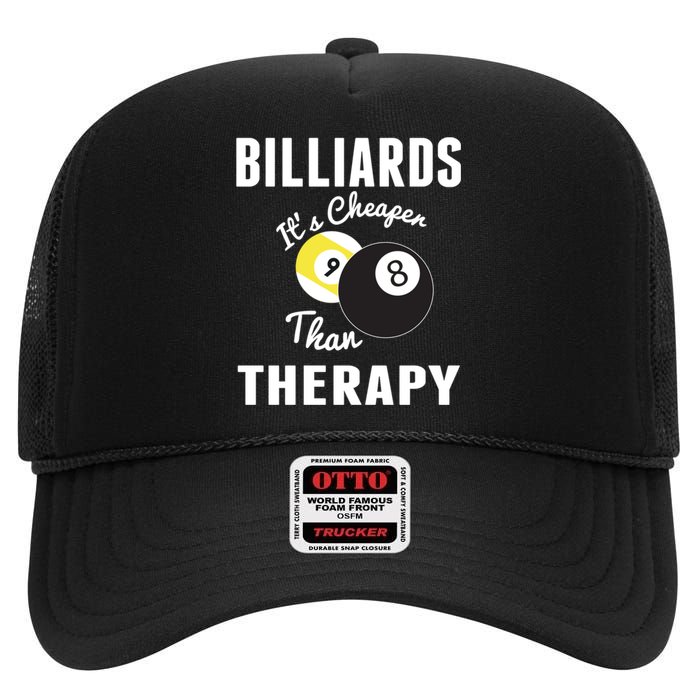 Billiards It's Cheaper Than Therapy Billiards Dad Gift For Father’s Day High Crown Mesh Back Trucker Hat