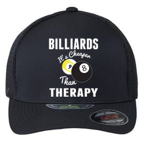 Billiards It's Cheaper Than Therapy Billiards Dad Gift For Father’s Day Flexfit Unipanel Trucker Cap