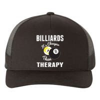 Billiards It's Cheaper Than Therapy Billiards Dad Gift For Father’s Day Yupoong Adult 5-Panel Trucker Hat