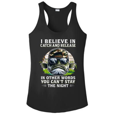 Believe In Catch Release CanT Stay The Night Fishing Gifts Ladies PosiCharge Competitor Racerback Tank