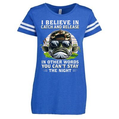 Believe In Catch Release CanT Stay The Night Fishing Gifts Enza Ladies Jersey Football T-Shirt