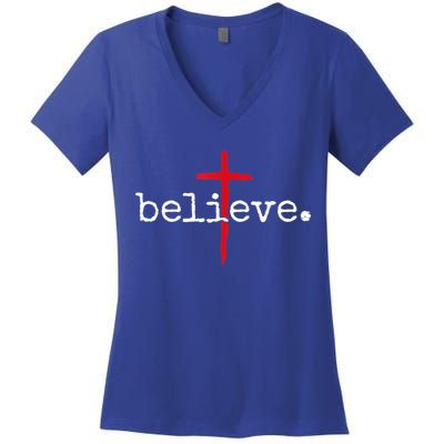 Believe In Cross Christian Saying Women's V-Neck T-Shirt