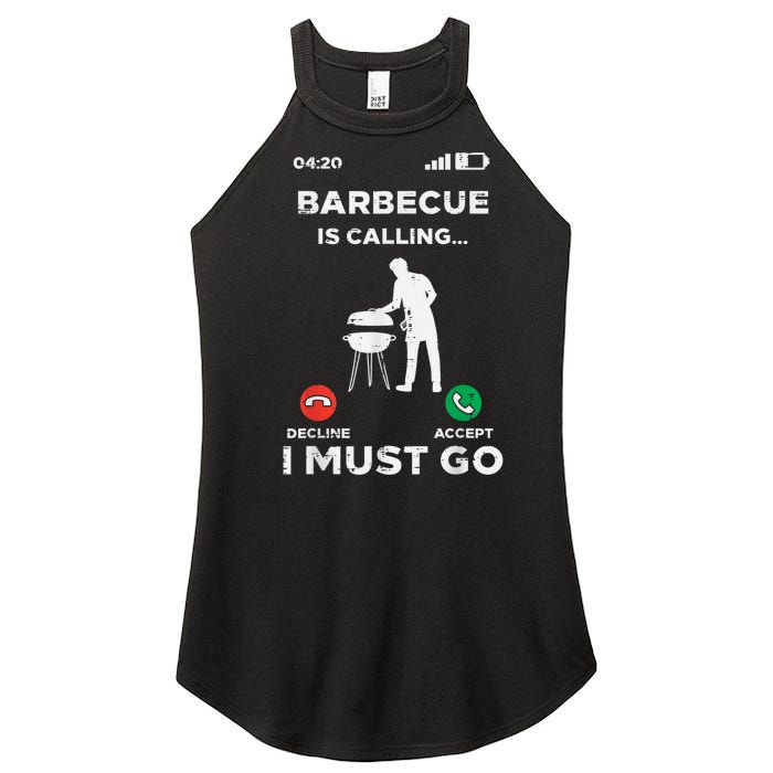 Barbecue Is Calling I Must Go Funny Bbq Grill Women's Perfect Tri Rocker Tank