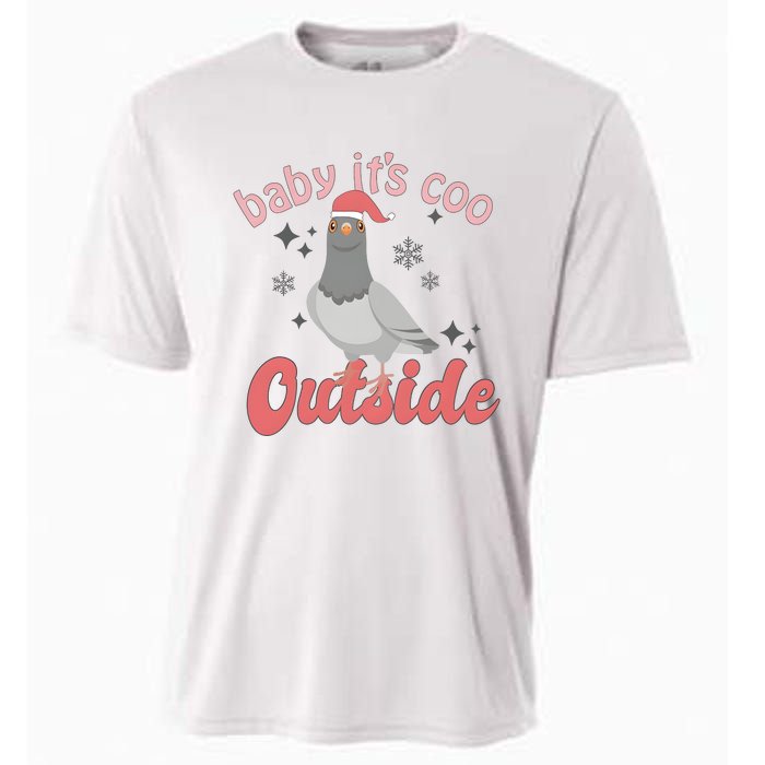 Baby ItS Coo Outside Funny Bird Nerd Christmas Cooling Performance Crew T-Shirt