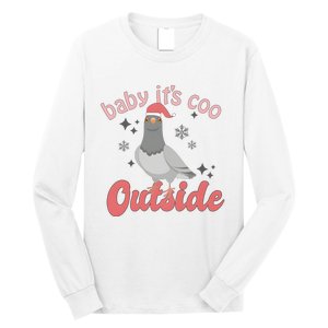 Baby ItS Coo Outside Funny Bird Nerd Christmas Long Sleeve Shirt