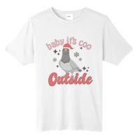 Baby ItS Coo Outside Funny Bird Nerd Christmas Tall Fusion ChromaSoft Performance T-Shirt