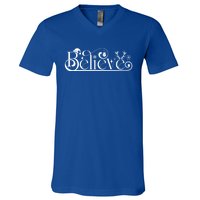 Believe In Christmas Spirit Cute Gift V-Neck T-Shirt