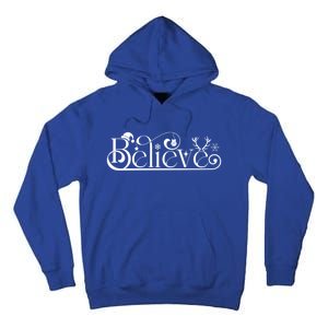 Believe In Christmas Spirit Cute Gift Tall Hoodie