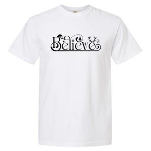 Believe In Christmas Spirit Cute Gift Garment-Dyed Heavyweight T-Shirt