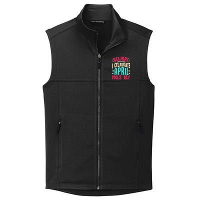 Beware I Celebrate April Fools Day Prankster Joke Funny Collective Smooth Fleece Vest