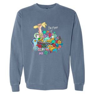 Buried In Crafting Supplies But IM Fine Garment-Dyed Sweatshirt