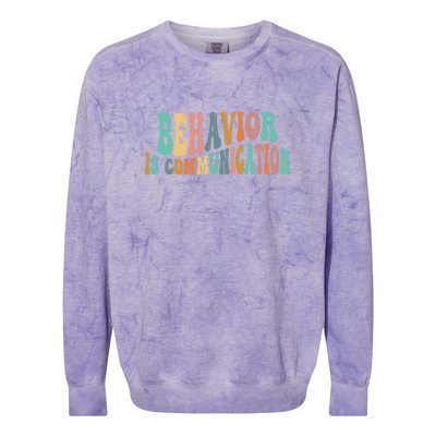 Behavior Is Communication Colorblast Crewneck Sweatshirt