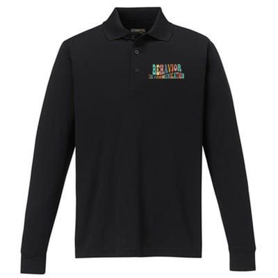 Behavior Is Communication Performance Long Sleeve Polo