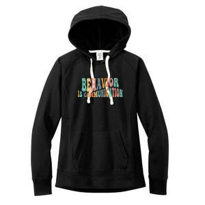 Behavior Is Communication Women's Fleece Hoodie