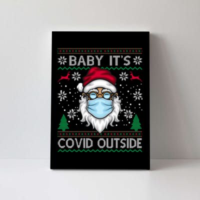 Baby It's Covid Outside Funny Ugly Christmas Canvas