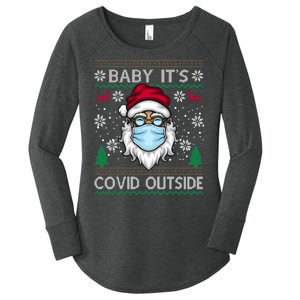 Baby It's Covid Outside Funny Ugly Christmas Women's Perfect Tri Tunic Long Sleeve Shirt