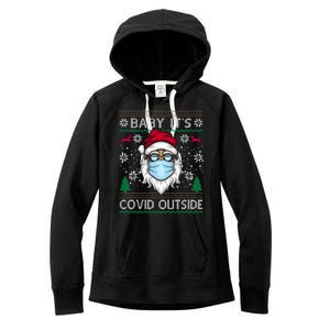 Baby It's Covid Outside Funny Ugly Christmas Women's Fleece Hoodie