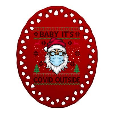 Baby It's Covid Outside Funny Ugly Christmas Ceramic Oval Ornament