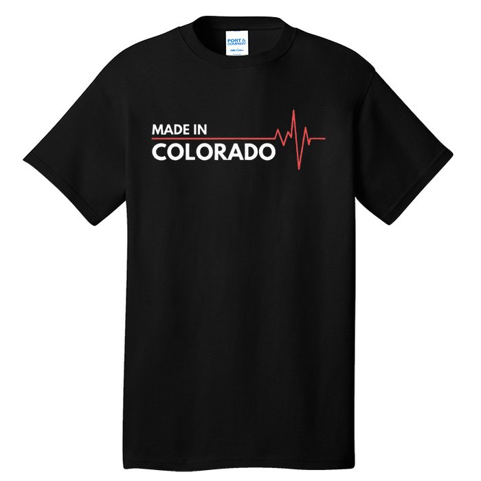 Born In Colorado Heartbeat Place Of Birth Tall T-Shirt